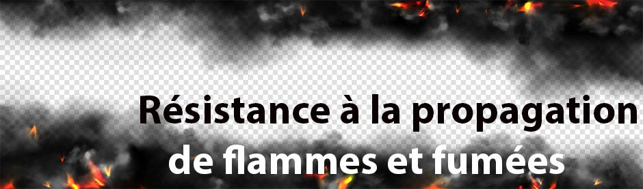 Résistance Flammes Fumées