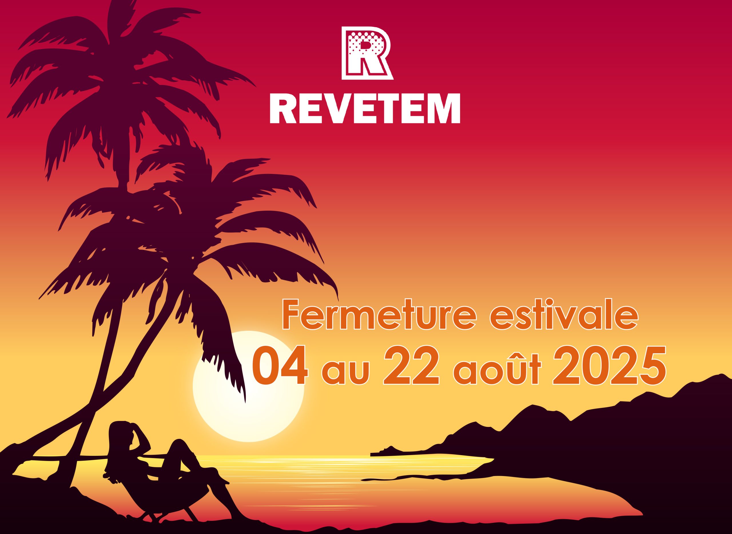 Fermeture estivale 2025
