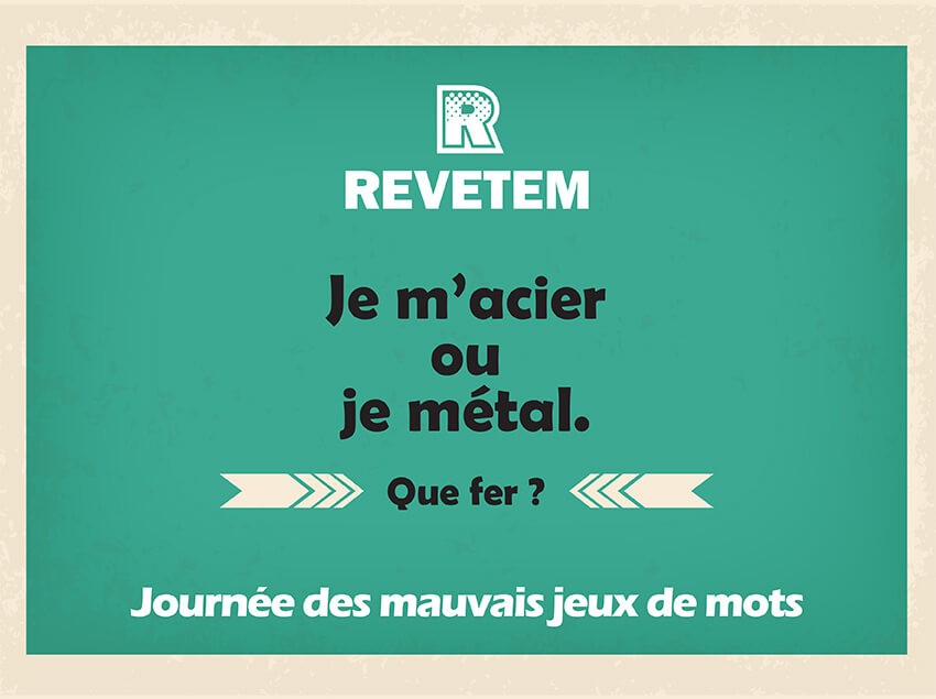 Jeu de mots : acier, métal, fer