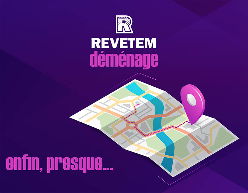 REVETEM d&eacute;m&eacute;nage... enfin presque !