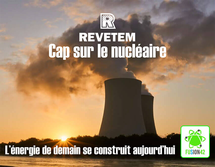 Cap sur le nucl&eacute;aire pour REVETEM